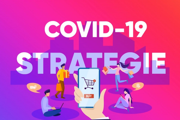 Stratégie digitale : la combinaison gagnante en temps de Covid-19