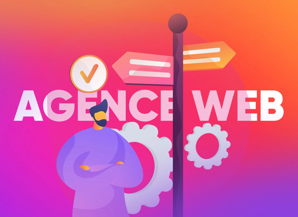 Si vous êtes dans une de ces situations, il vous faut une agence web !