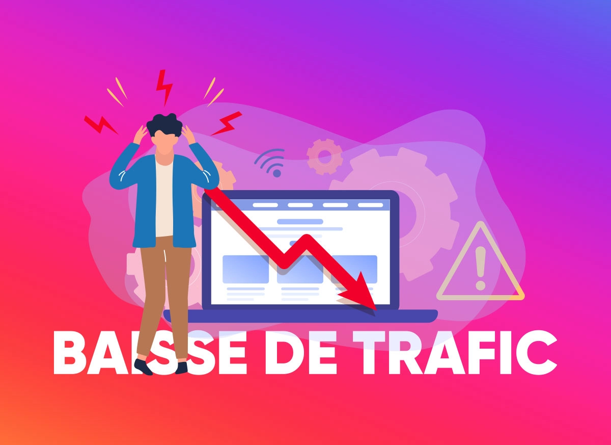 Que faire quand on remarque une baisse de trafic sur son site ?