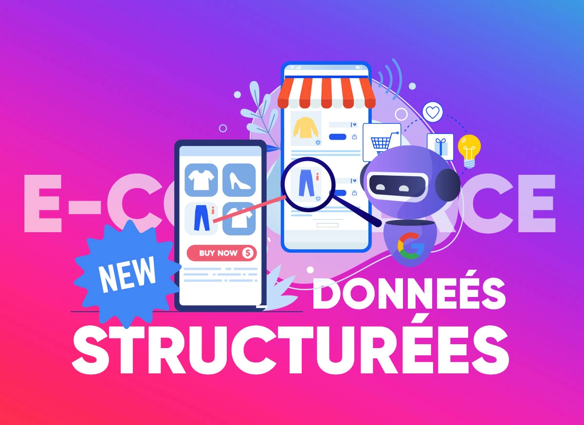 E-commerce : vos produits encore plus visibles avec cette nouveauté Google !