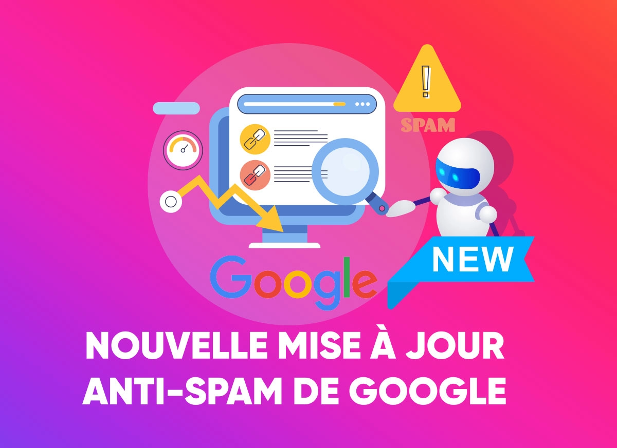 Nouvelle mise à jour Google : La lutte anti-spam s’intensifie !
