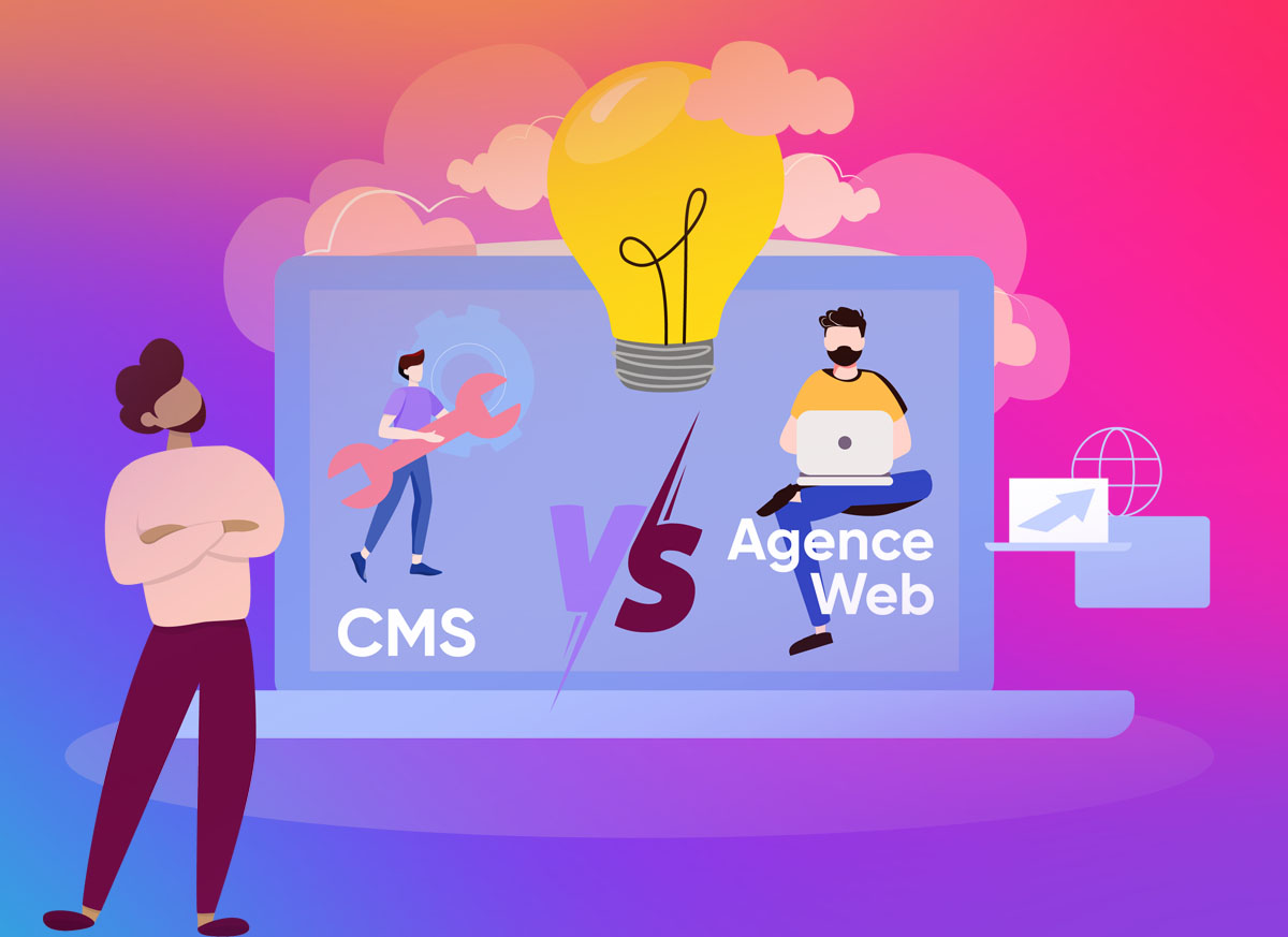 Le choix entre CMS et Agence web